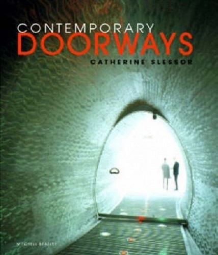 Contemporary Doorways Architectural Entrances